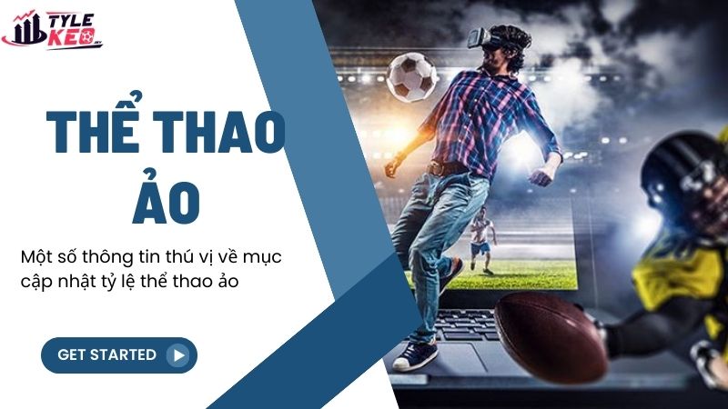 Cá Cược Thể Thao Ảo 1 Một số thông tin thú vị về mục cập nhật tỷ lệ thể thao ảo